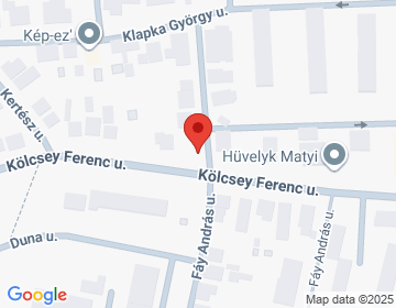 6500 Baja Kölcsey Ferenc u. 42/A.